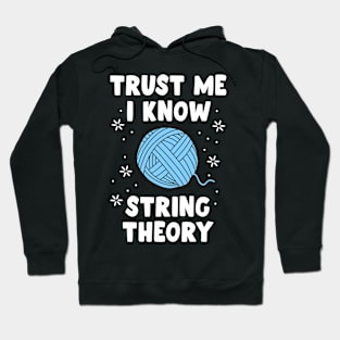 Funny Sewing Shirt For Women Trust Me I Know String Theory Hoodie
